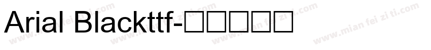 Arial Blackttf字体转换